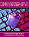 Thumbnail The Beginners Guide To Membership Sites PLR Thumbnail The Beginners Guide To Membership Sites PLR