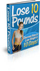Thumbnail Lose 10 Pounds Weight Loss Lose Fat PLR Thumbnail Lose 10 Pounds Weight Loss Lose Fat PLR