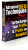 Thumbnail Advanced SEO Techniques: Turbocharge Your Traffic & Profits Thumbnail Advanced SEO Techniques: Turbocharge Your Traffic & Profits