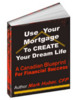 Thumbnail How to Use Your Mortgage to Create Your Dream Life MRR Thumbnail How to Use Your Mortgage to Create Your Dream Life MRR