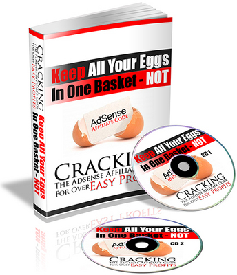 Product picture Keep All Your Eggs In One Basket - Adsense Affiliate PLR