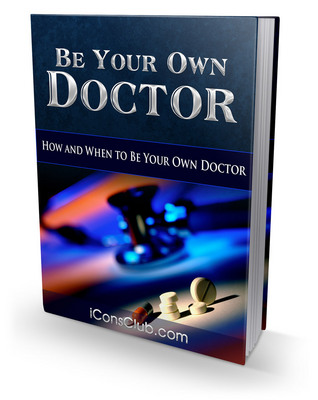 Product picture Be Your Own Doctor (PLR)