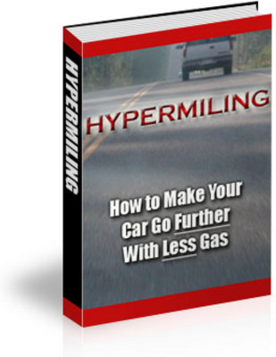 Product picture Hypermiling How to Make Your Car Go Further with Less Gas PL