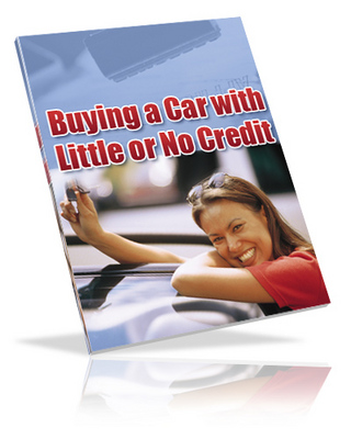 Product picture Buying A Car With Little or No Credit PLR