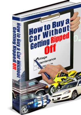 Product picture How To Buy a Car Without Getting Ripped off PLR
