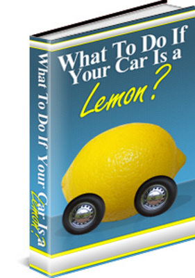 Product picture What To Do If Your Car Is a Lemon? PLR