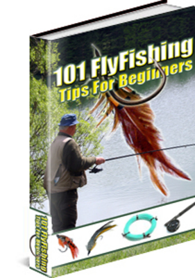Product picture 101 FlyFishing Tips For Beginners