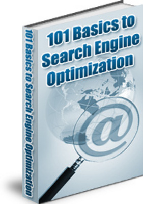 Product picture 101 Basics To Search Engine Optimization PLR