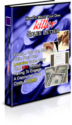 Product picture How To Write Your Own Killer Sales Letter PLR