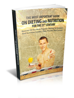 Product picture The Most Important Guide On Dieting And Nutrition For The 21