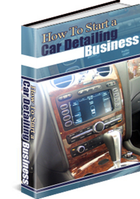 Product picture How To Start a Car Detailing Business PLR