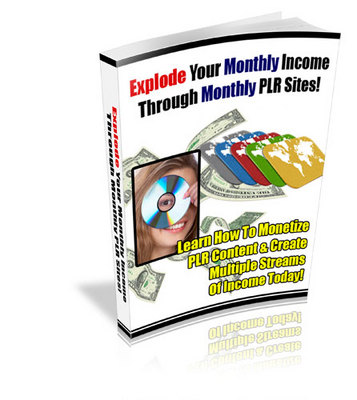 Product picture Explode Your Monthly Income Through Monthly PLR Sites PLR