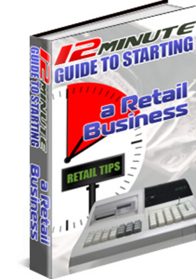 Product picture 12 Minute Guide To Starting a Retail Business PLR