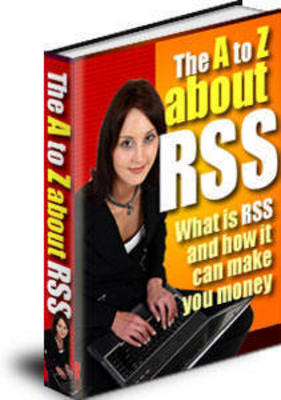 Product picture The A To Z About RSS MRR