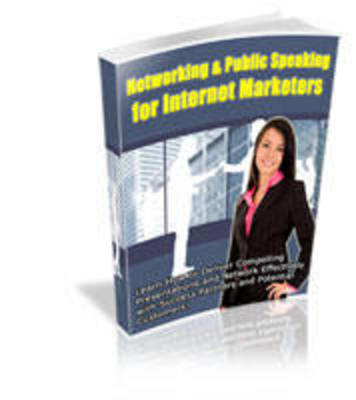 Product picture Networking & Public Speaking For Internet Marketers PLR