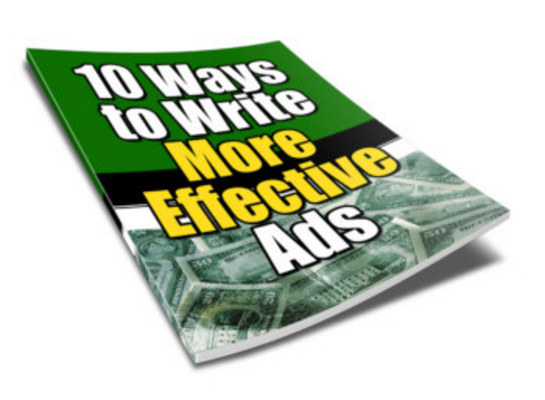 Product picture 10 Ways To Write More Effective Ads PLR