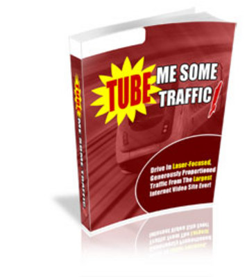 Product picture TUBE Me Some Traffic PLR