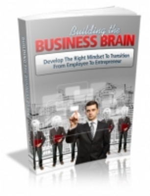 Product picture Building The Business Brain PLR